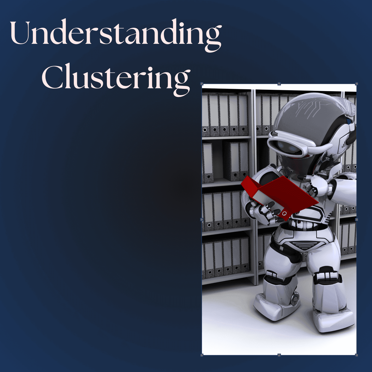 Understanding Clustering: Technical Level
